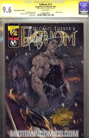 Fathom Vol 1 #1/2 Cover D Wizard Exclusive CGC 9.6 Signature Series Signed By Michael Turner