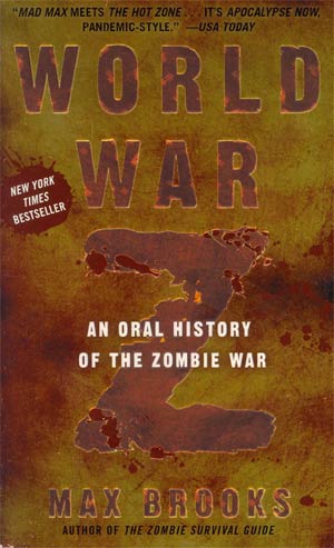 World War Z An Oral History Of The Zombie War MMPB