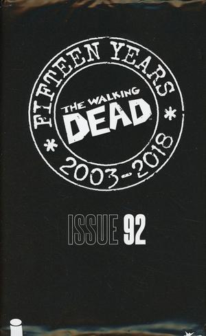 Walking Dead 15th Anniversary Blind Bag Edition #92 Cover A Cory Walker Cover With Polybag RECOMMENDED_FOR_YOU