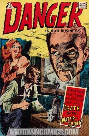 Danger Is Our Business I.W. Reprint #9