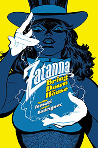 Zatanna Bring Down The House #5 Cover A Regular Javier Rodriguez Cover Featured New Releases