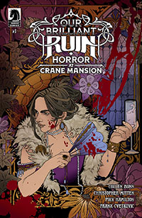 Our Brilliant Ruin Horror At Crane Mansion #1 Recommended Pre-Orders