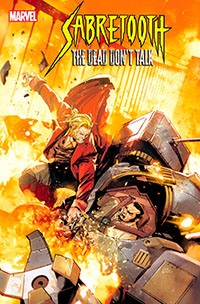 Sabretooth The Dead Dont Talk #4 Cover A Regular Rafael de Latorre Cover Featured New Releases