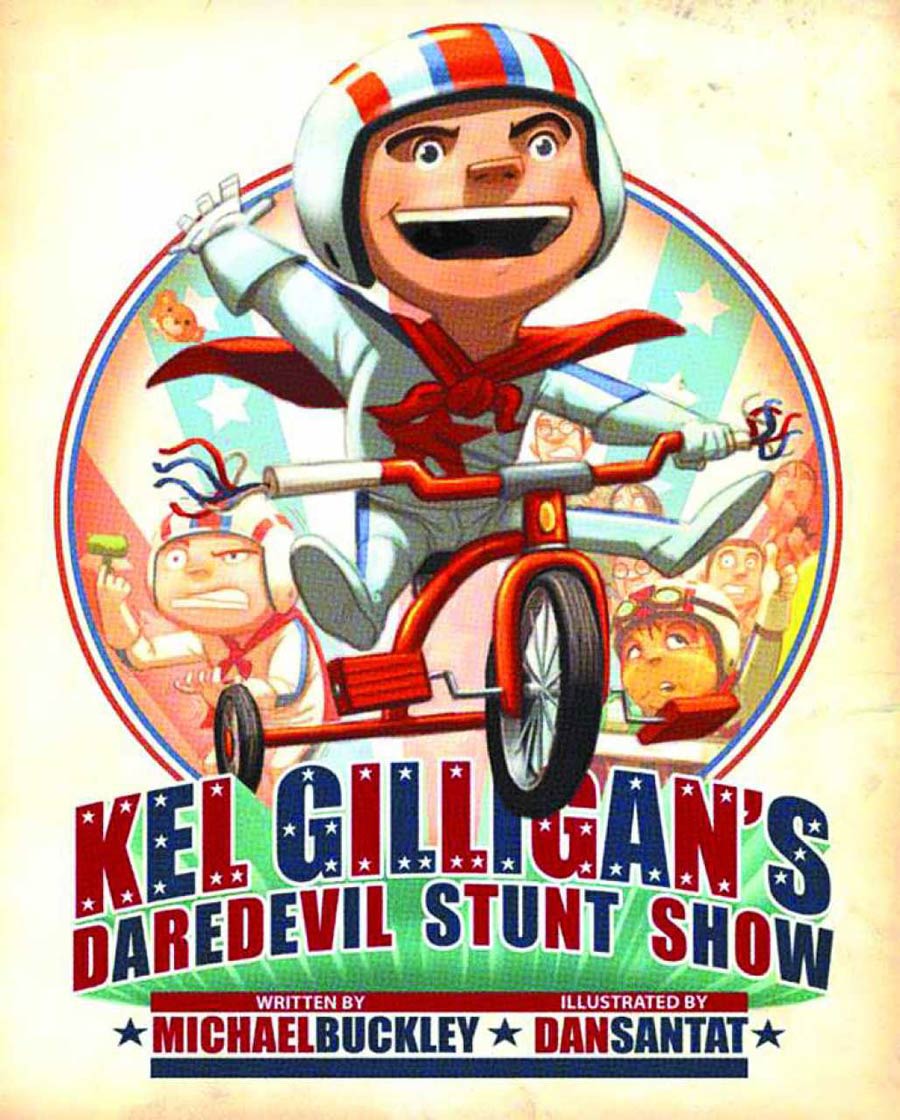 Kel Gilligans Daredevil Stunt Show HC