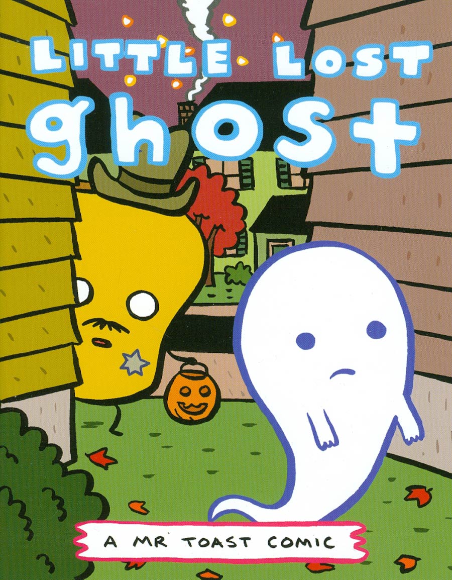 Mr Toast Comics #6 Little Lost Ghost