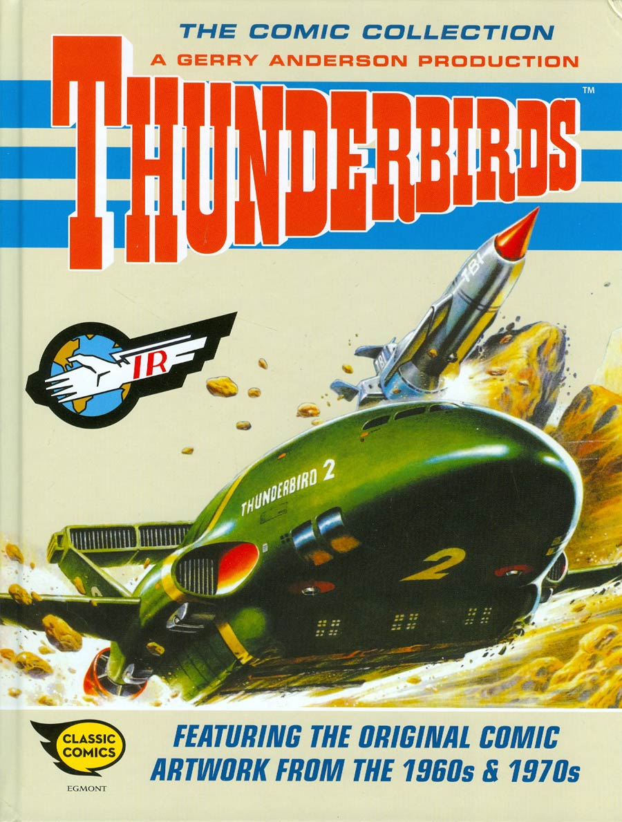 Thunderbirds Comic Collection Featuring The Original Comic Artwork From The 1960s & 1970s Vol 1 HC