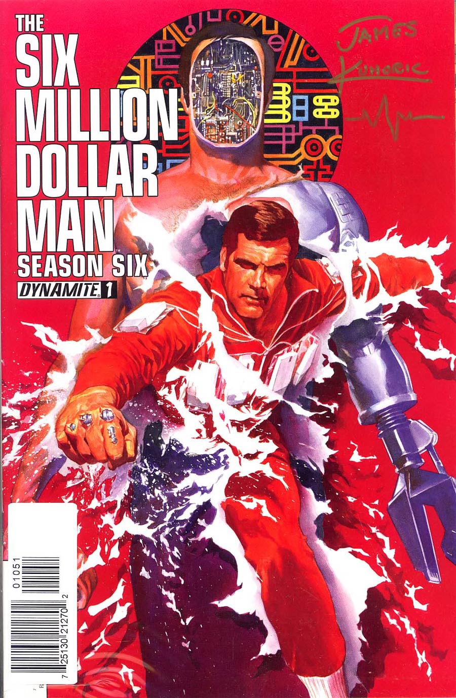 Six Million Dollar Man Season 6 #1 Cover I Incentive Gold Signature Series Signed By Jim Kuhoric