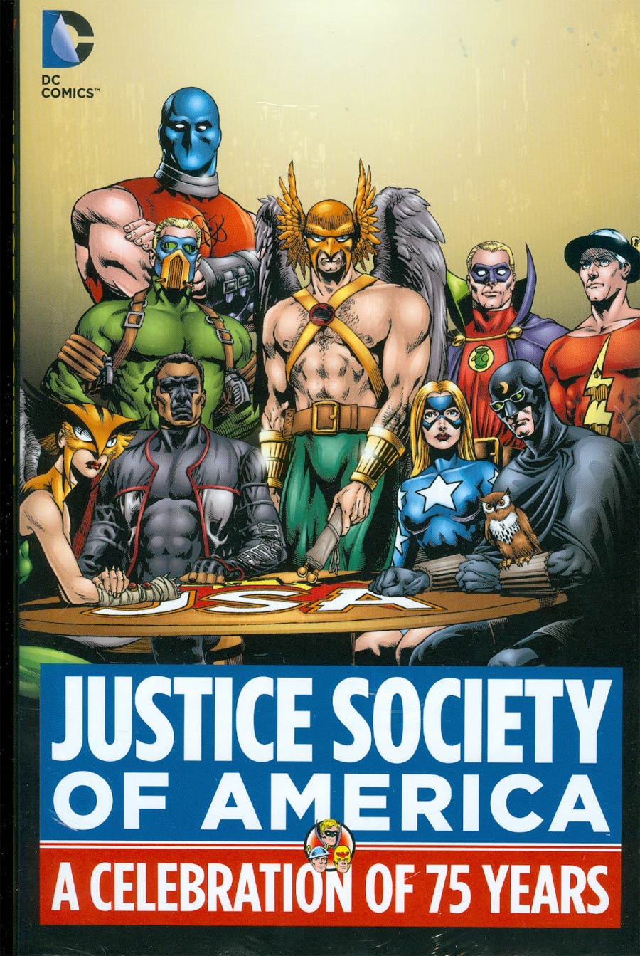 Justice Society Of America A Celebration Of 75 Years HC