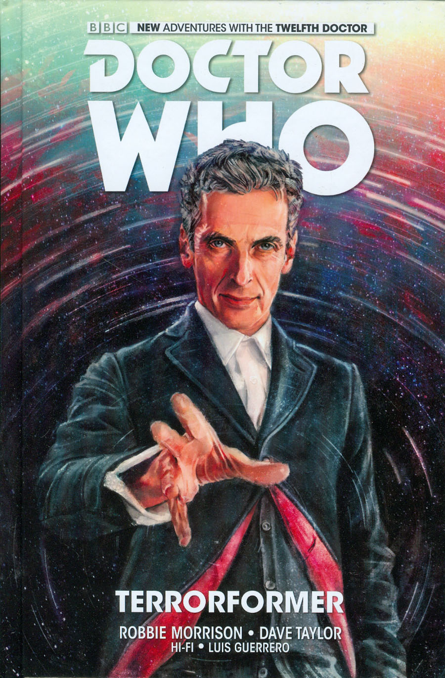 Doctor Who 12th Doctor Vol 1 Terrorformer HC