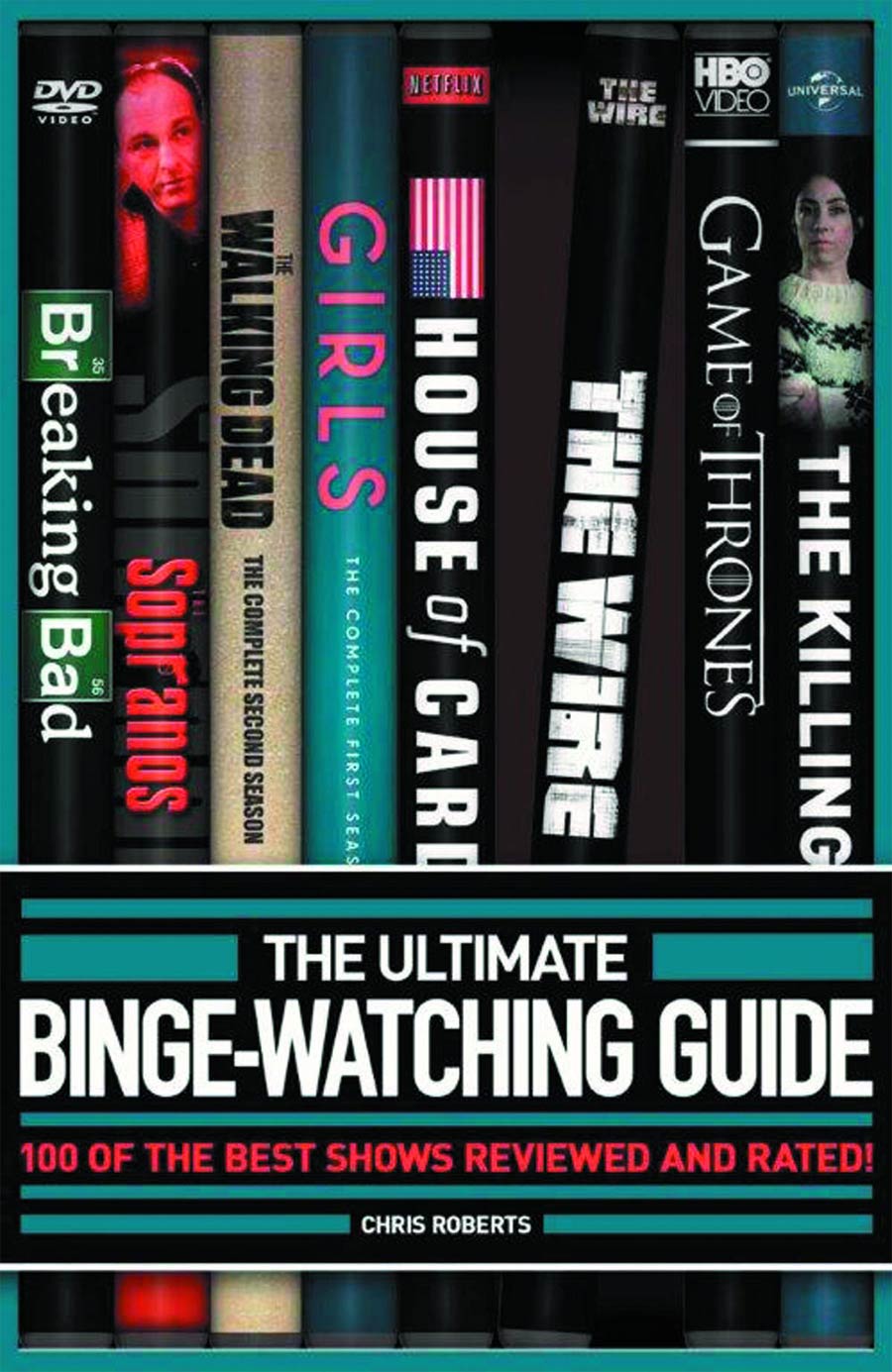 Ultimate Binge-Watching Guide 100 Of The Best Shows Reviewed And Rated SC