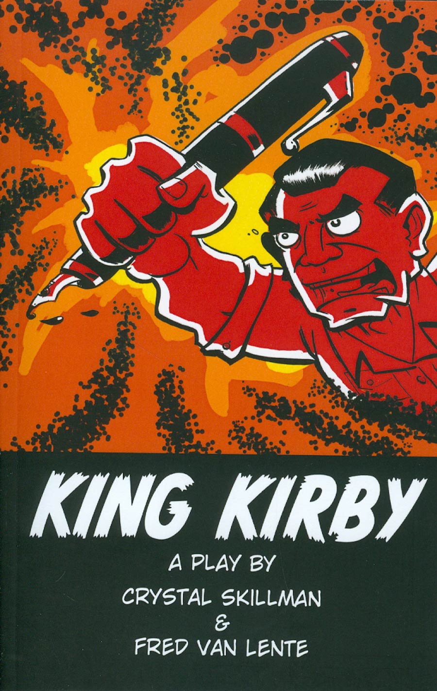 King Kirby A Play By Crystal Skillman And Fred Van Lente TP