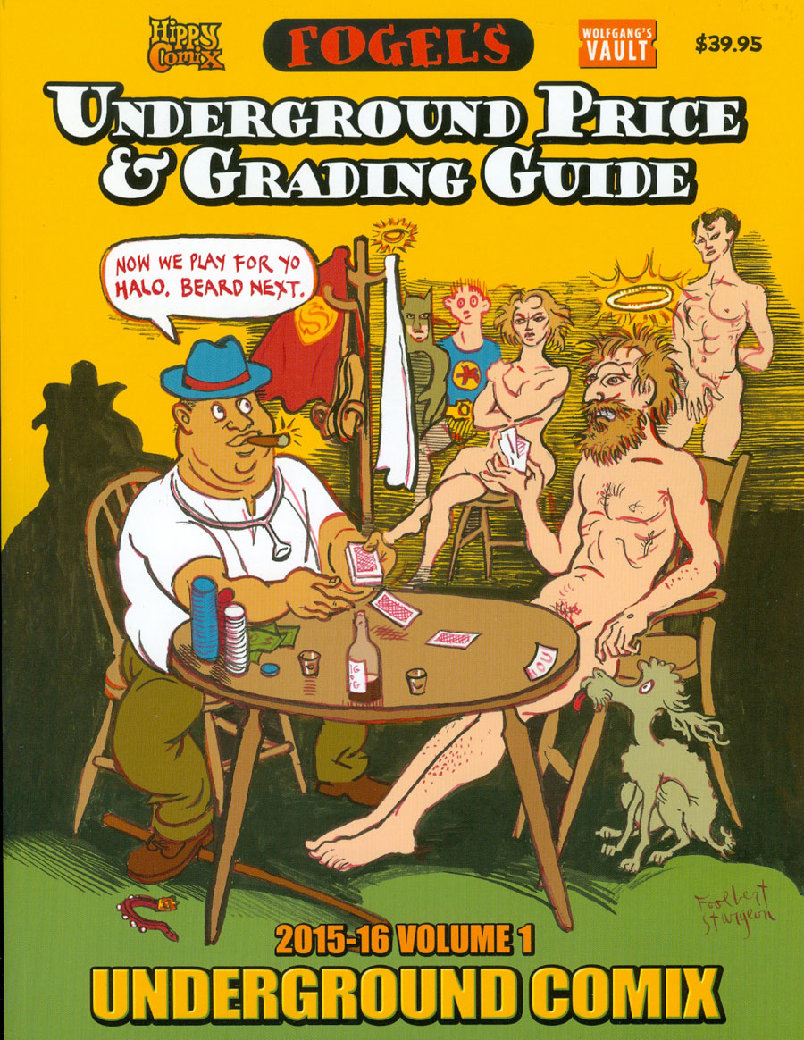 Fogels Underground Price & Grading Guide 2015-2016 Vol 1 SC