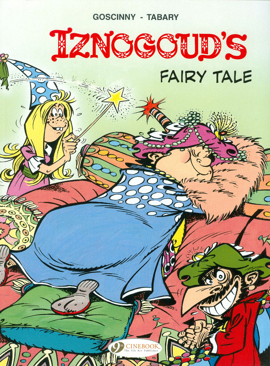 Iznogoud Vol 12 Iznogouds Fairy Tale GN