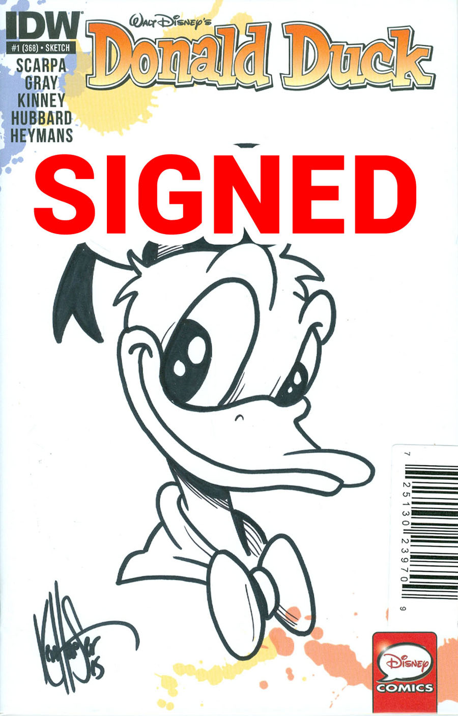 Donald Duck Vol 2 #1 Cover E DF Exclusive Ken Haeser Signed & Remarked With A Donald Hand-Drawn Sketch Variant Cover