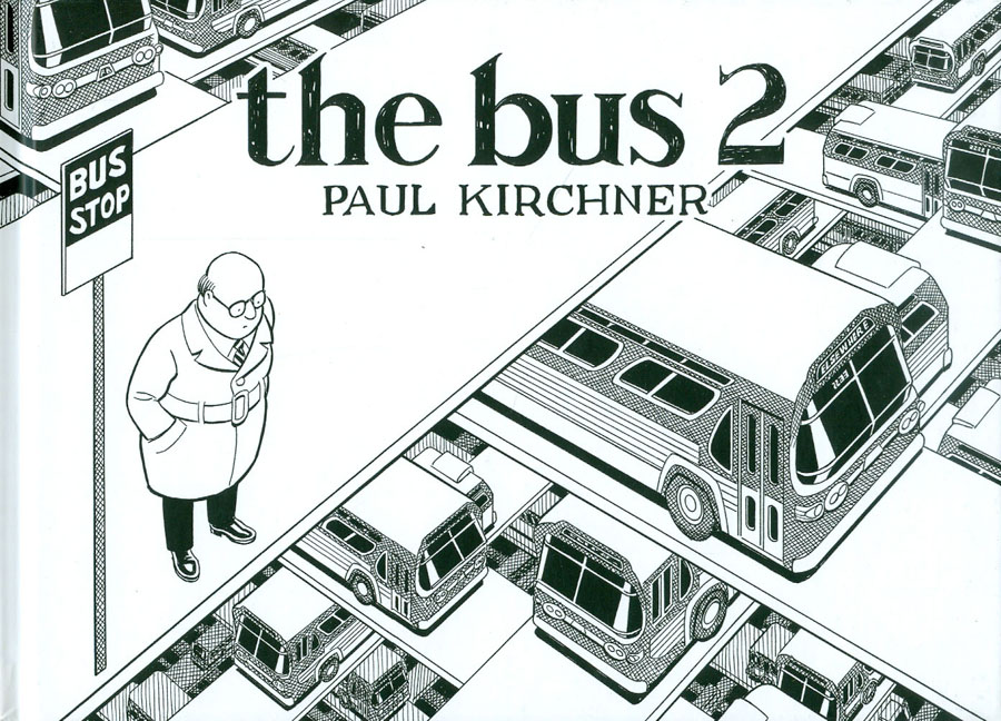 Paul Kirchner Bus Vol 2 HC