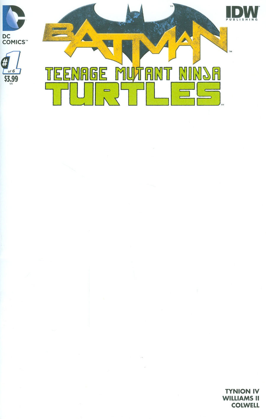 Batman Teenage Mutant Ninja Turtles #1 Cover D Variant Blank Cover