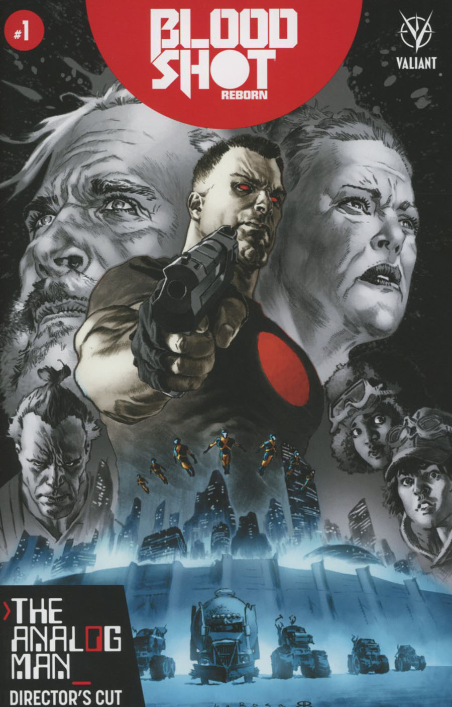 Bloodshot Reborn Analog Man Directors Cut #1