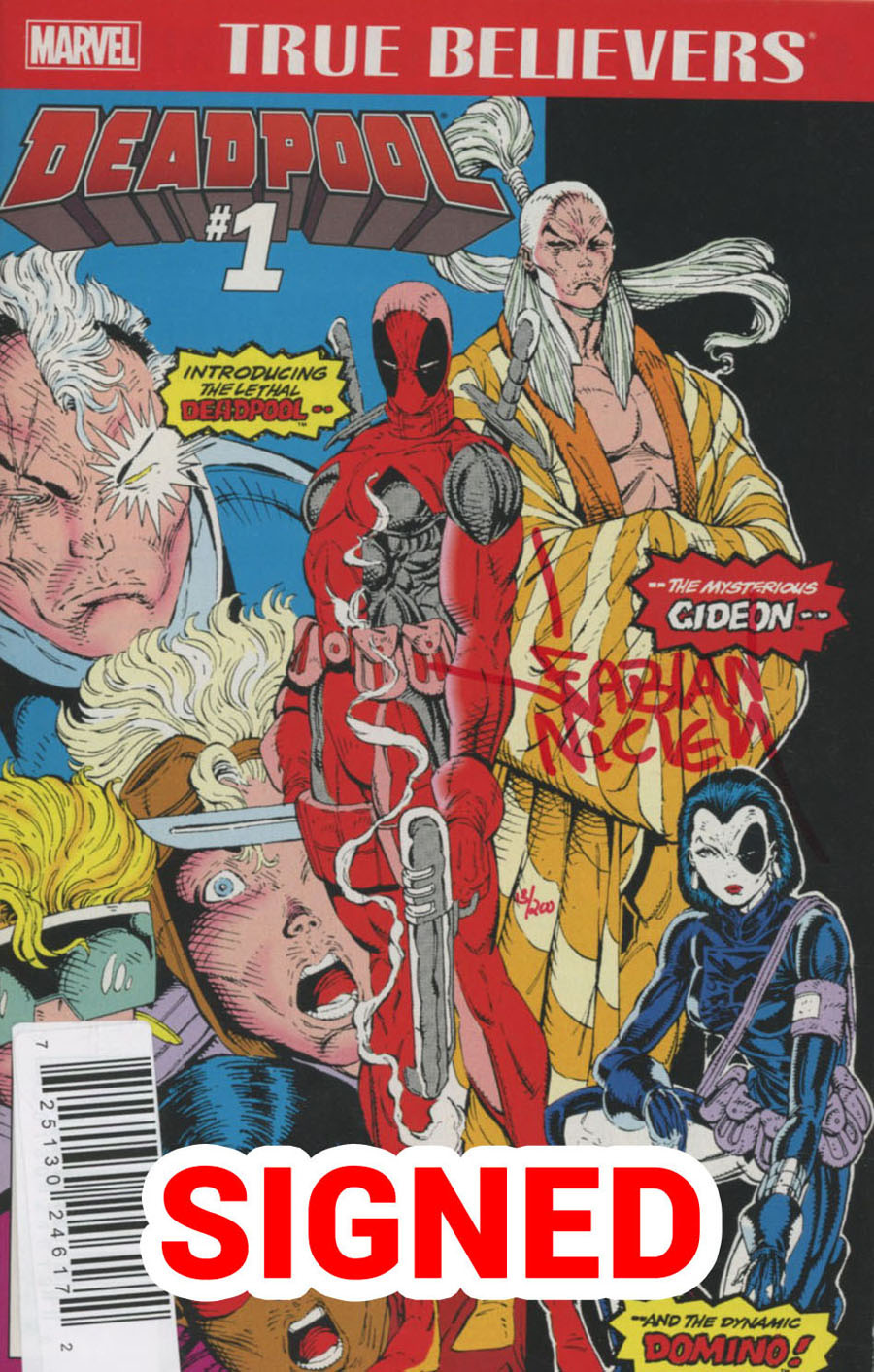 True Believers Deadpool #1 Cover C DF Blood Red Signature Edition Signed By Fabian Nicieza