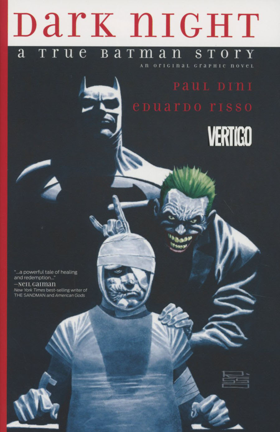 Dark Night A True Batman Story HC