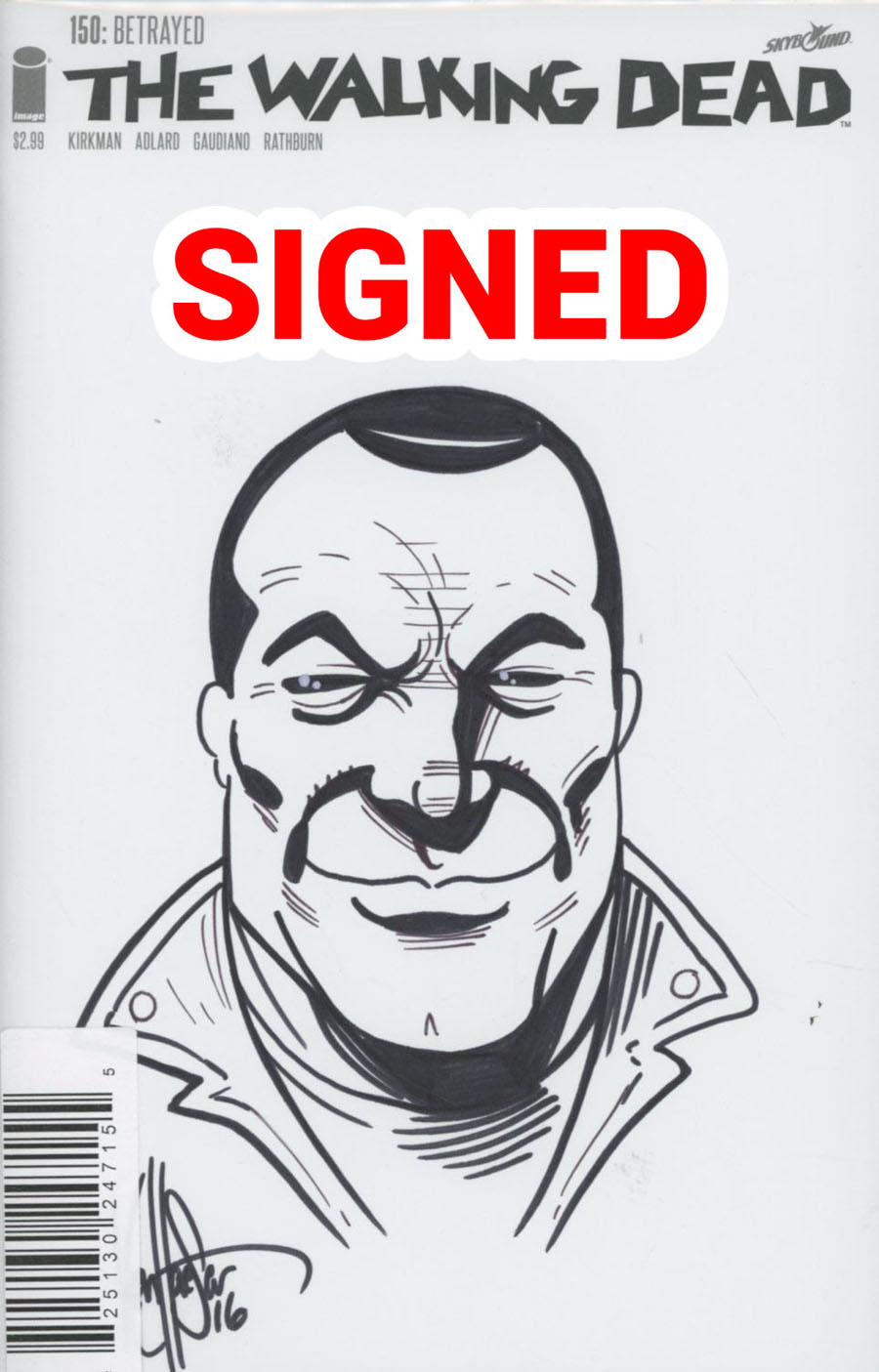 Walking Dead #150 Cover K DF Negan Sketch Signed & Remarked By Ken Haeser