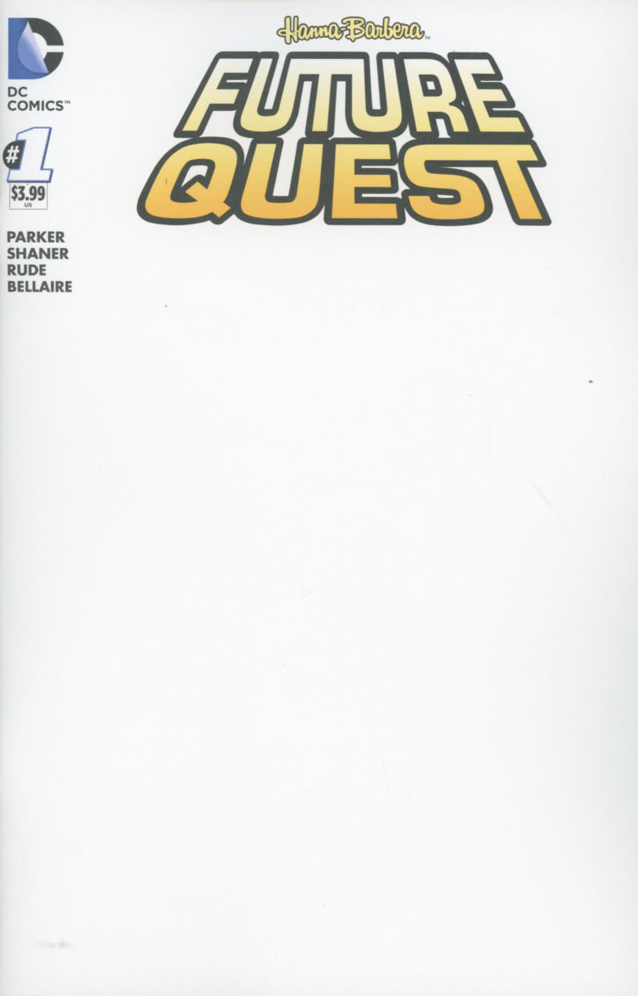 Future Quest #1 Cover B Variant Blank Cover