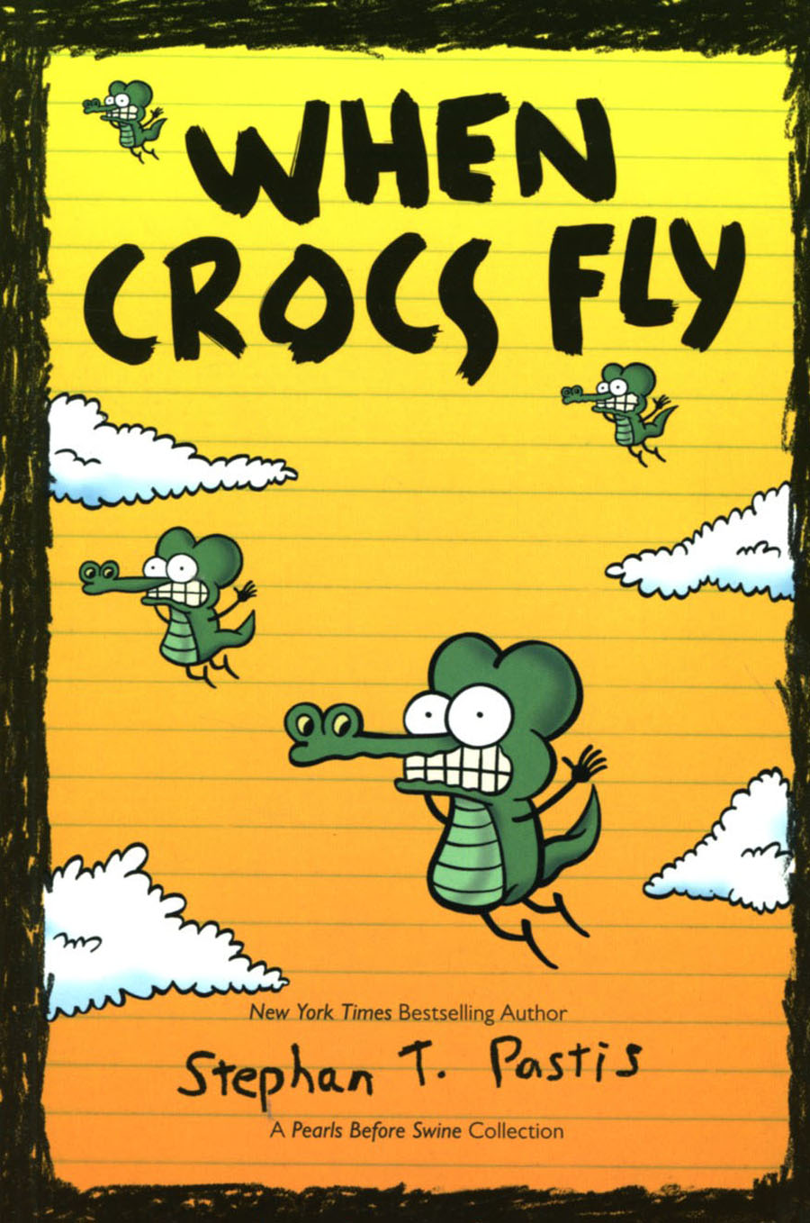 Pearls Before Swine When Crocs Fly TP