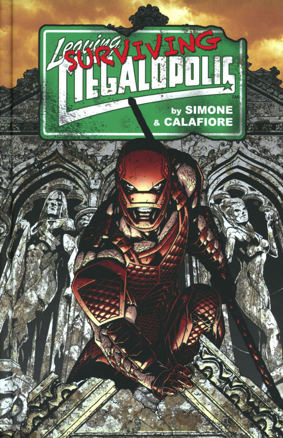 Leaving Megalopolis Vol 2 Surviving Megalopolis HC