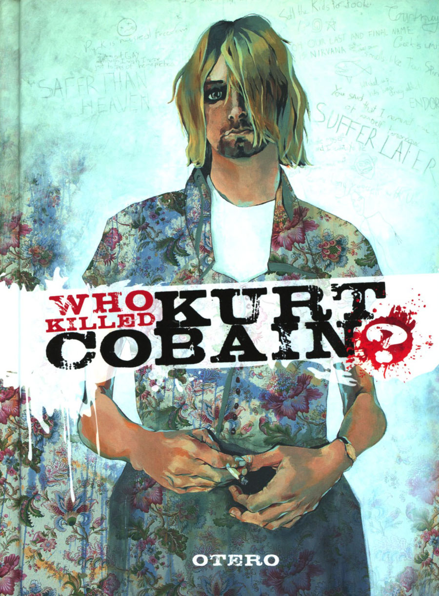 Who Killed Kurt Cobain HC