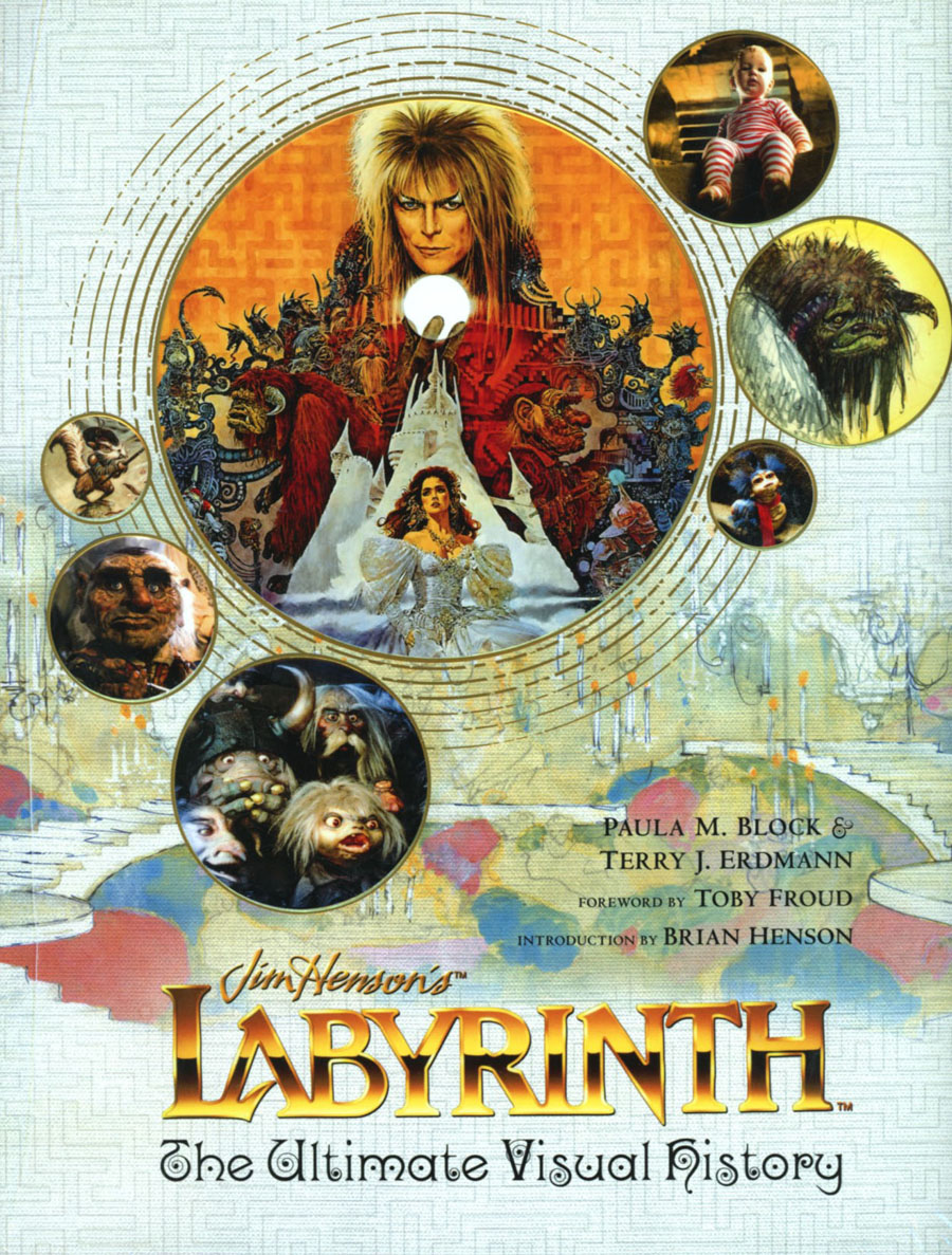 Jim Hensons Labyrinth Ultimate Visual History HC