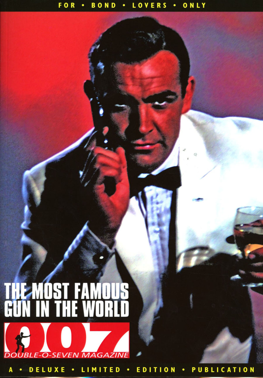 007 Magazine Presents Most Famous Gun In The World Cover A Sean Connery