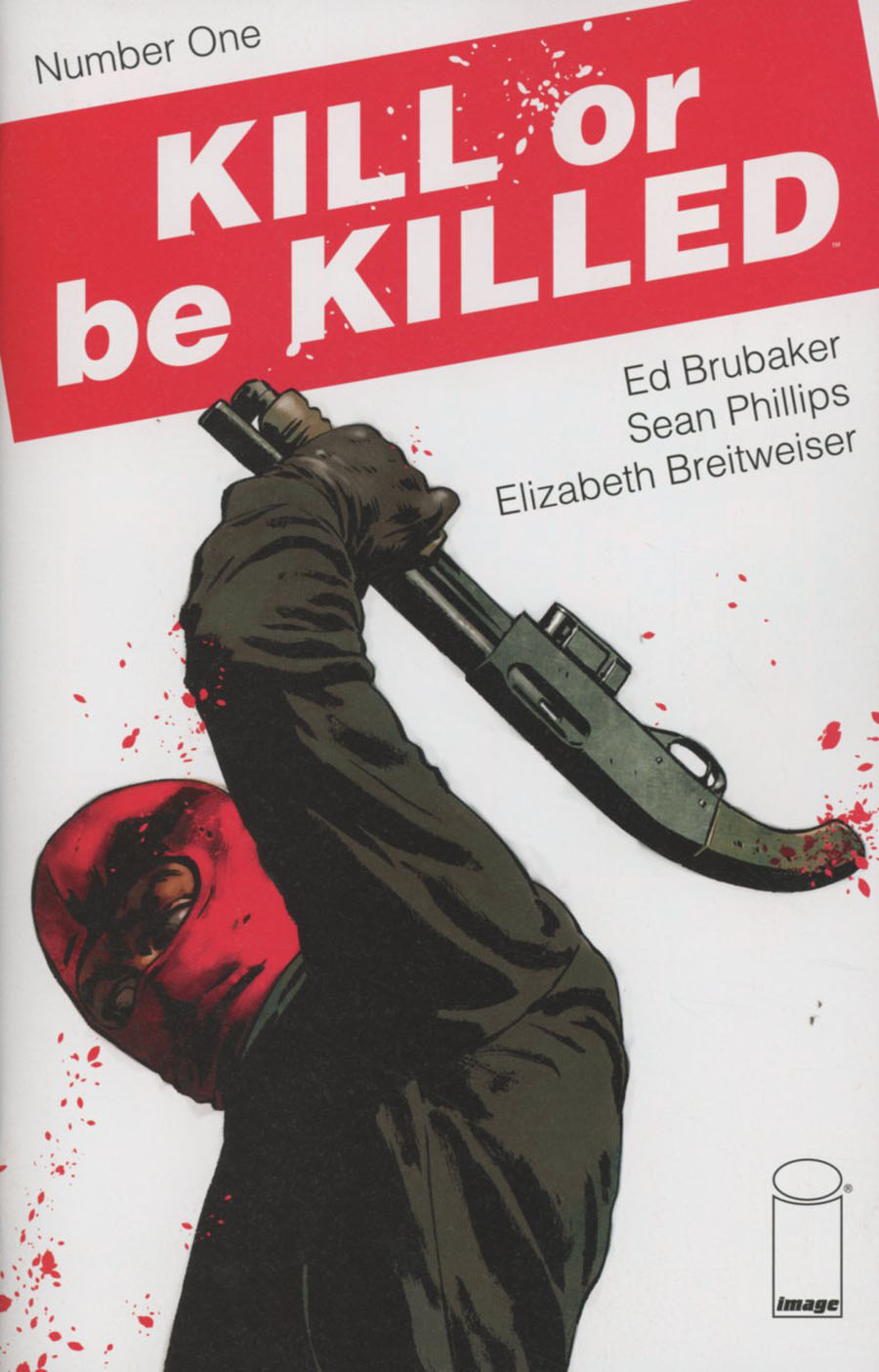 Kill Or Be Killed #1 Cover B 2nd Ptg Sean Phillips Variant Cover