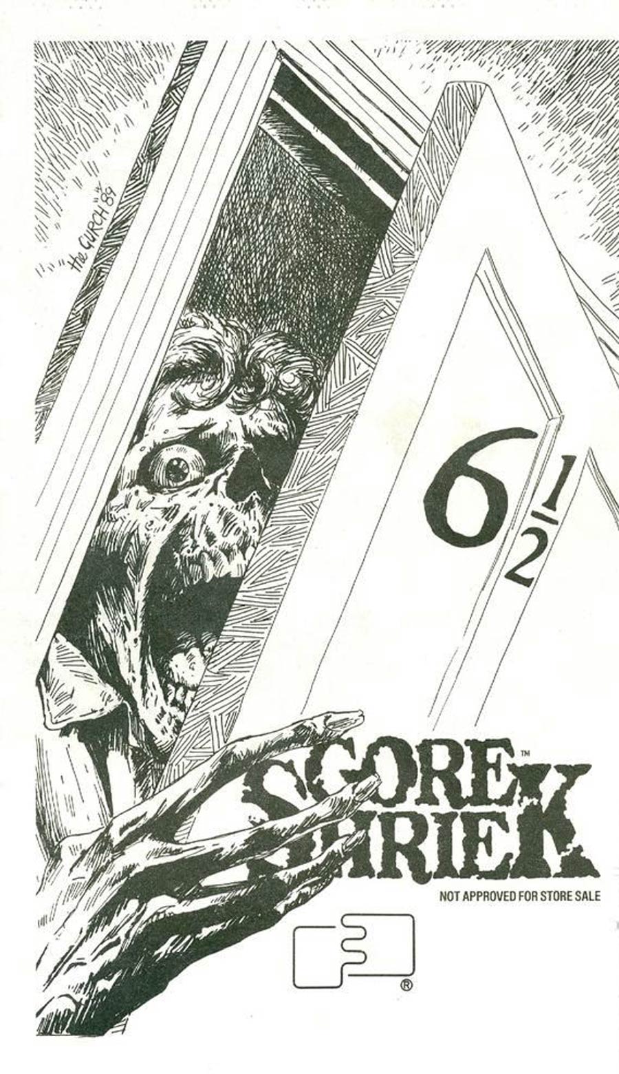 Gore Shriek Ashcan 6 1/2