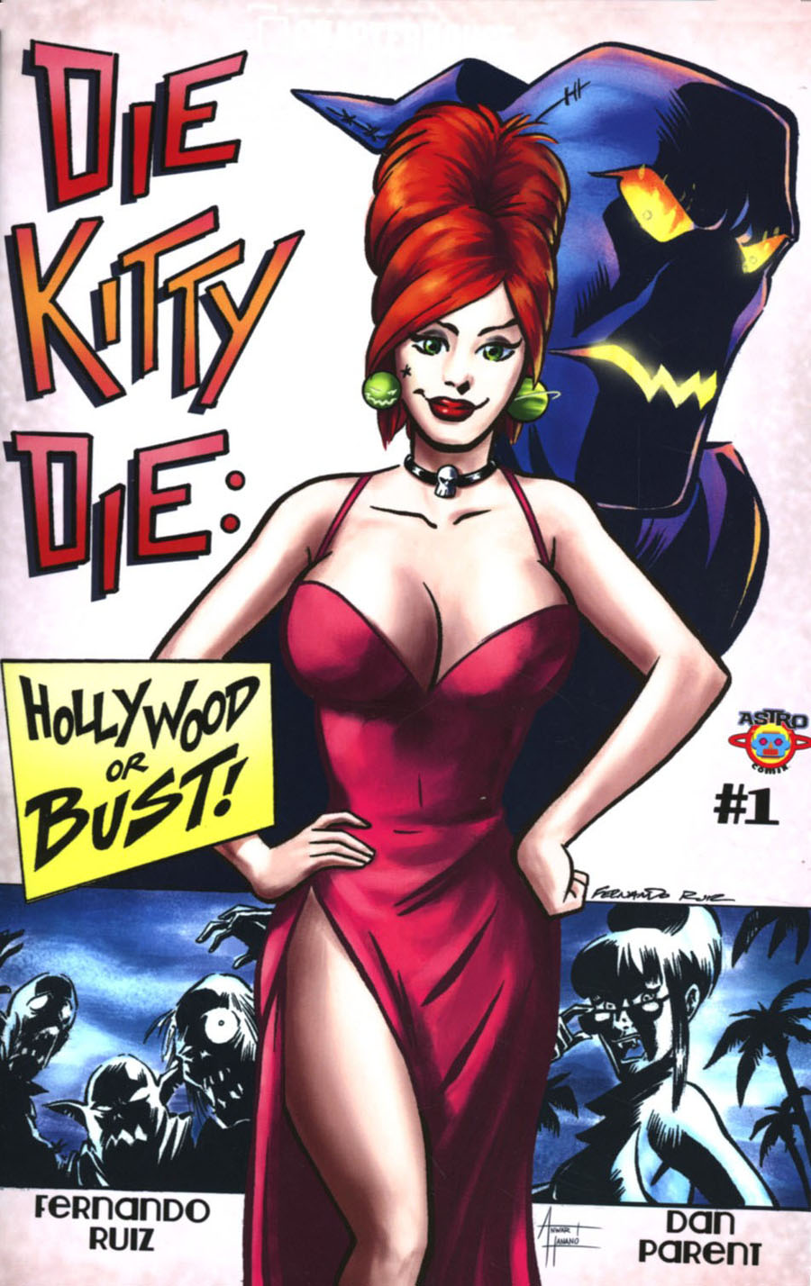 Die Kitty Die Hollywood Or Bust #1 Cover A Regular Fernando Ruiz Cover