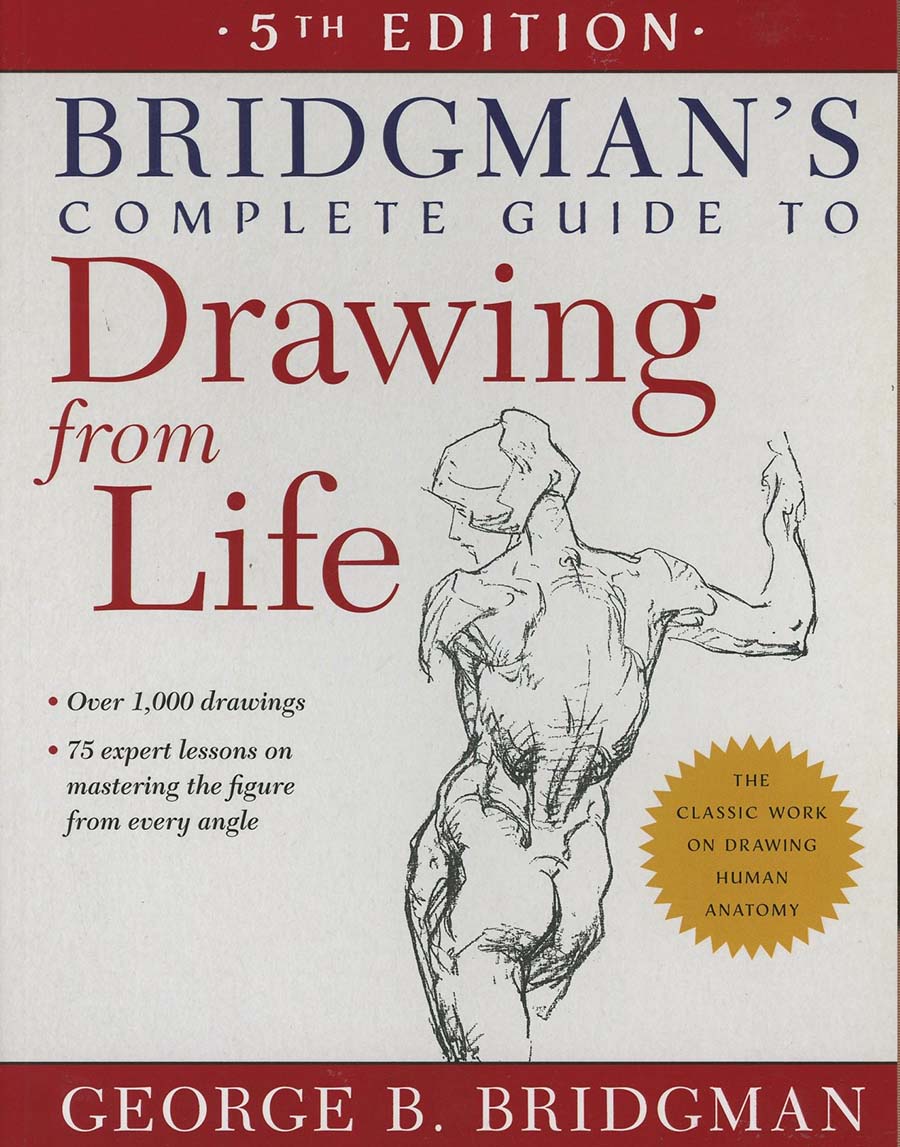 Bridgmans Complete Guide To Drawing From Life 5th Edition SC