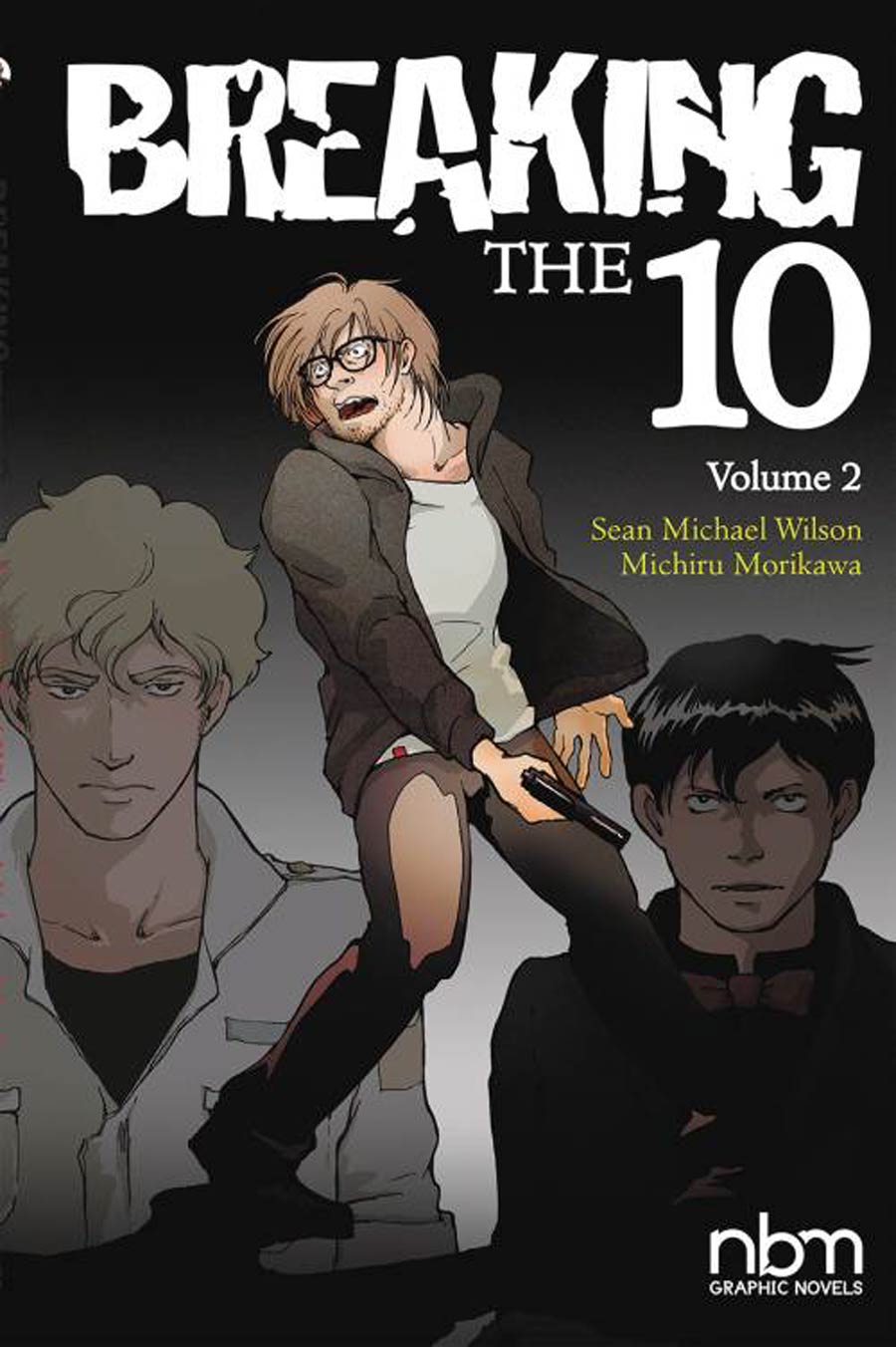 Breaking The Ten Vol 2 GN