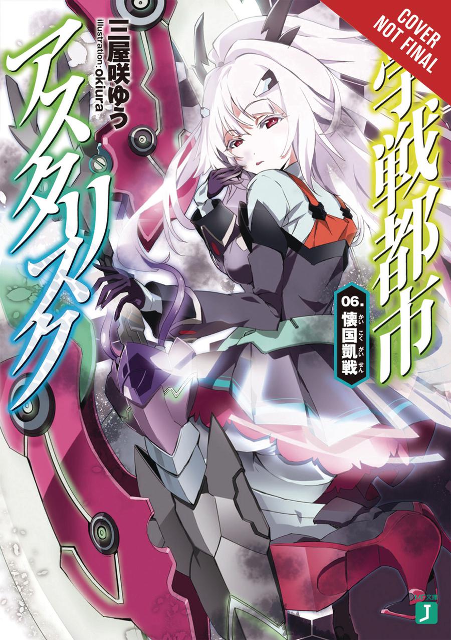 Asterisk War Light Novel Vol 6 The Triumphal Homecoming Battle