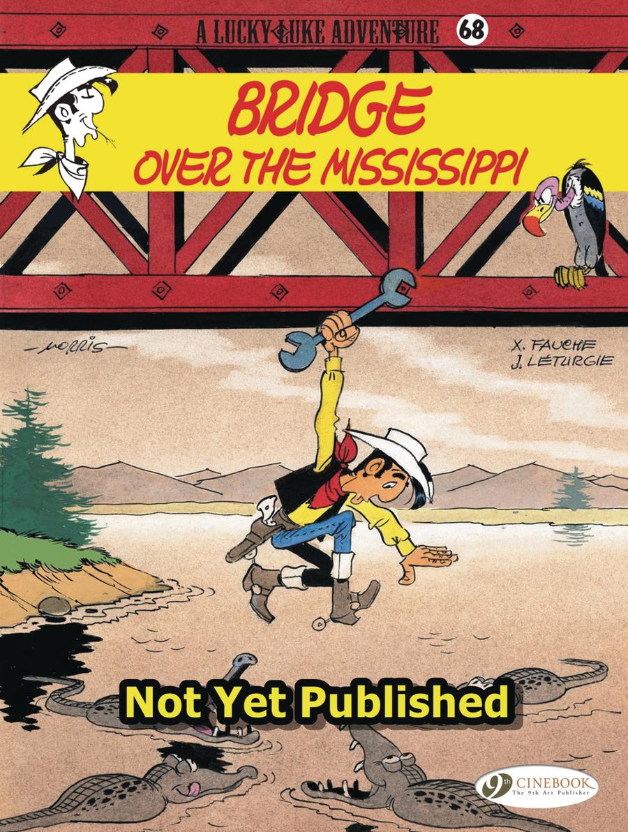 Lucky Luke Adventure Vol 68 Bridge Over The Mississippi TP