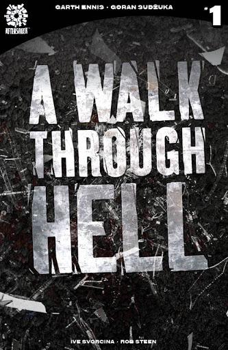 Walk Through Hell #1 Cover C 2nd Ptg
