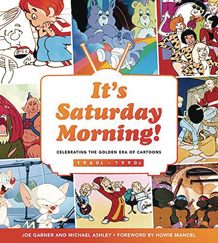 Its Saturday Morning Celebrating the Golden Age of Cartoons HC