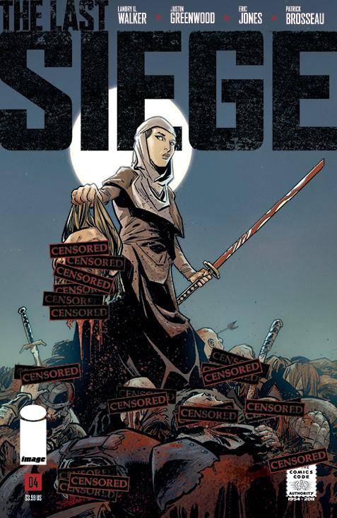 Last Siege #4 Cover C Variant Justin Greenwood CBLDF Charity Censored Cover