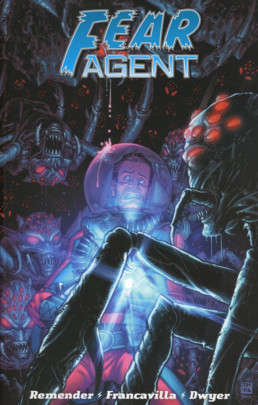 Fear Agent Final Edition Vol 4 TP