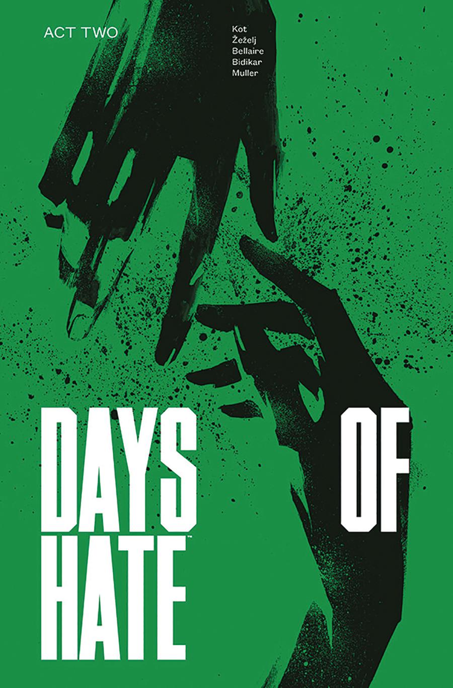 Days Of Hate Act Two TP