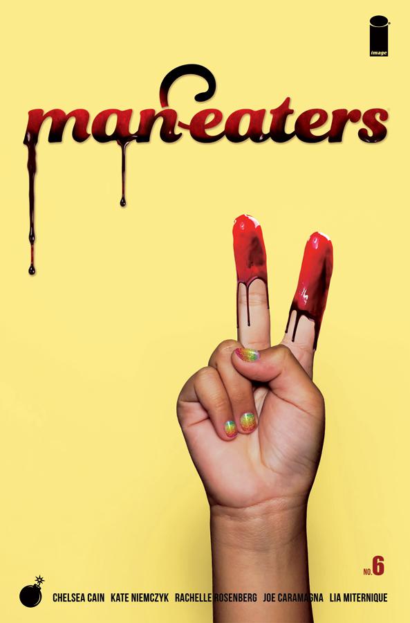 Man-Eaters #6 Cover B Variant Lia Miternique Cover