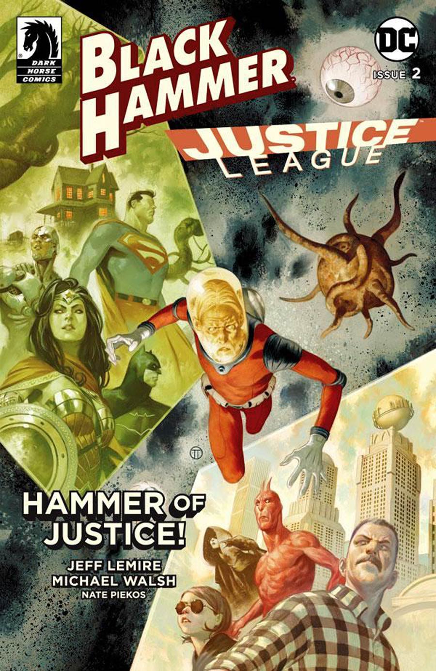 Black Hammer Justice League Hammer Of Justice #2 Cover D Variant Julian Totino Tedesco Cover