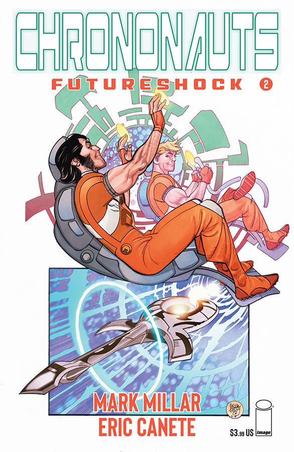 Chrononauts Futureshock #2 Cover A Regular Pasqual Ferry Color Cover