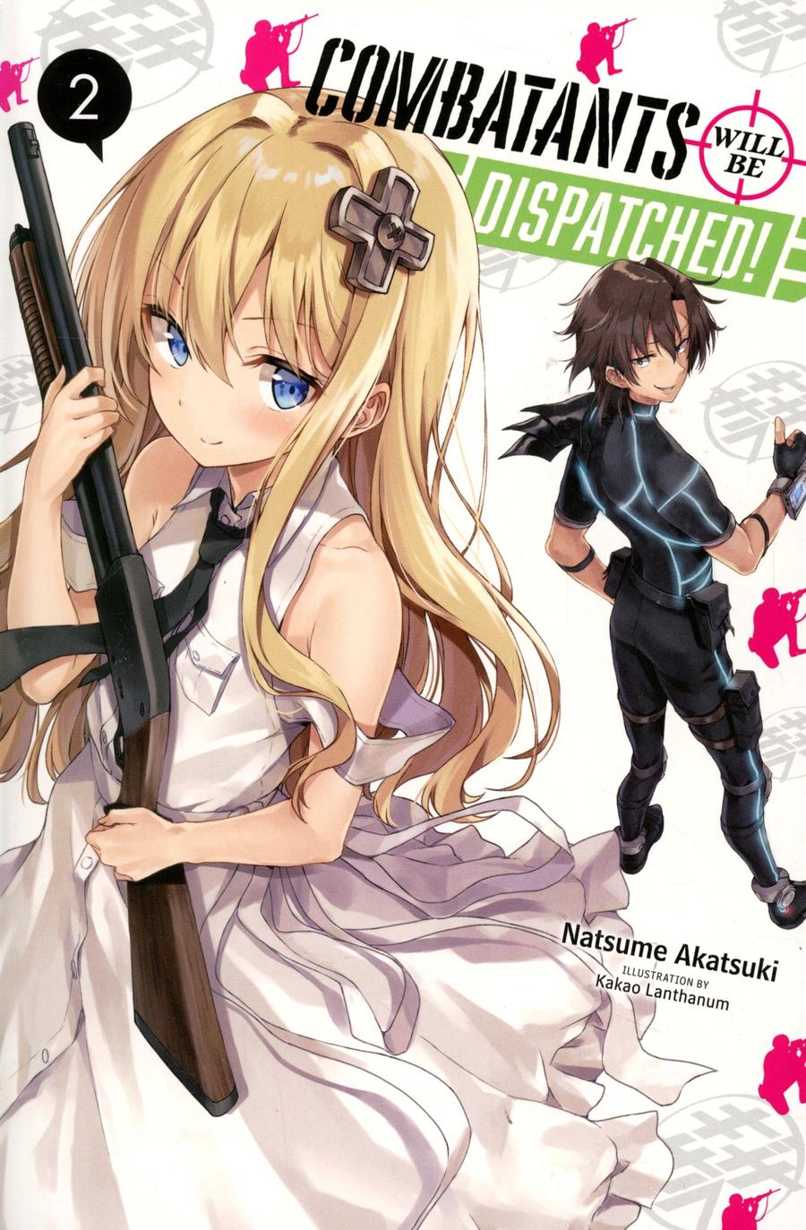 Combatants Will Be Dispatched Light Novel Vol 2