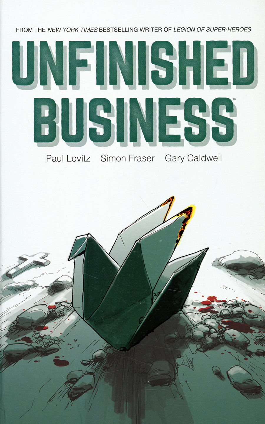 Unfinished Business HC