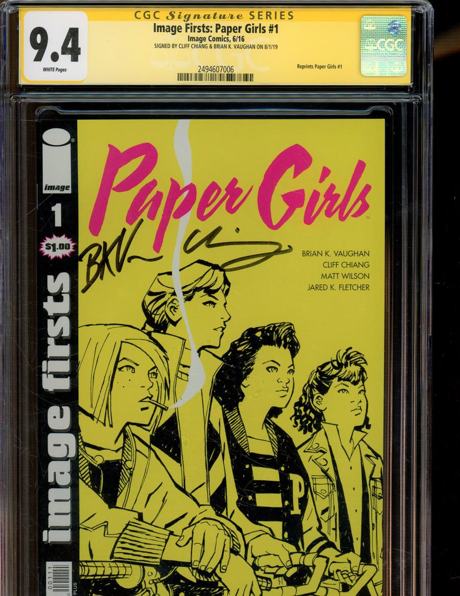 Image Firsts Paper Girls #1 Cover D Signed By Brian K Vaughan & Cliff Chiang CGC 9.4