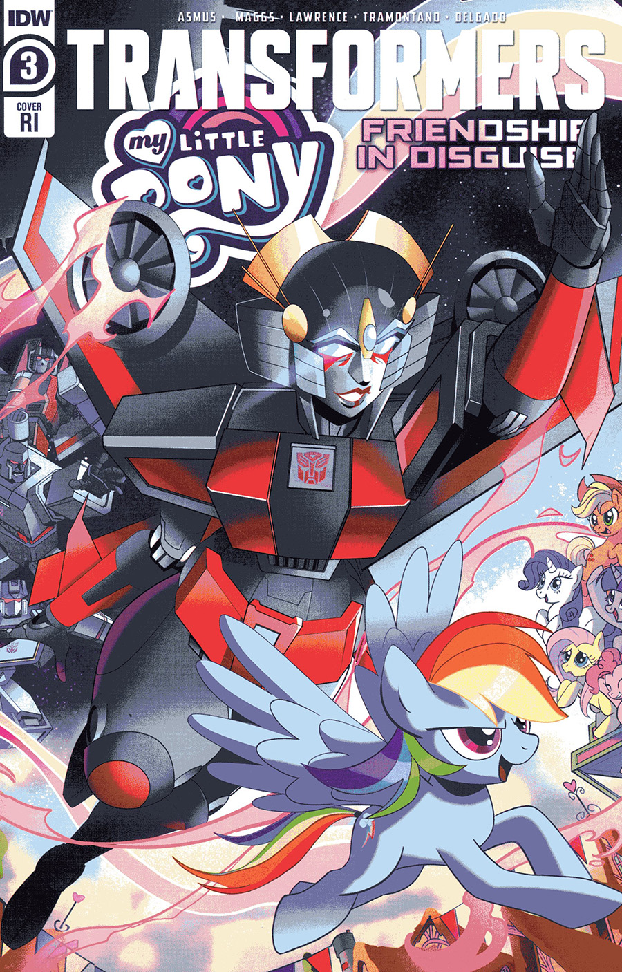 My Little Pony Transformers Friendship In Disguise #3 Cover B Incentive Priscilla Tramontano Variant Cover