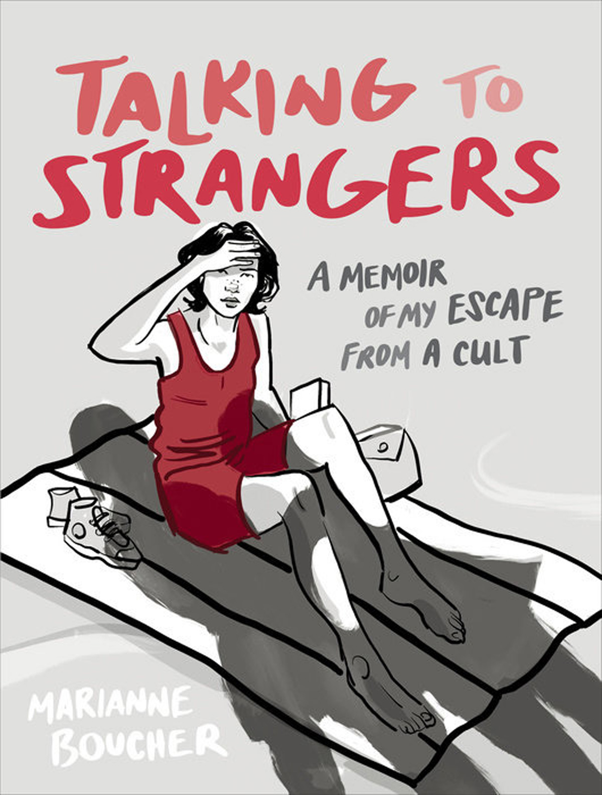 Talking To Strangers A Memoir Of My Escape From A Cult TP